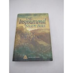 The Inspirational Study Bible Max Lucado New Century Version 1995